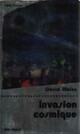  Achetez le livre d'occasion Invasion cosmique de David Maine sur Livrenpoche.com 