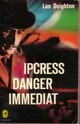  Achetez le livre d'occasion Ipcress, danger immédiat de Len Deighton sur Livrenpoche.com 