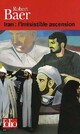  Achetez le livre d'occasion Iran : l'irrésistible ascension de Robert Baer sur Livrenpoche.com 