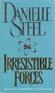  Achetez le livre d'occasion Irresistible forces de Danielle Steel sur Livrenpoche.com 