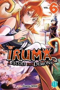  Achetez le livre d'occasion Iruma à l'école des démons Tome VI de Osamu Nishi sur Livrenpoche.com 