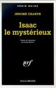  Achetez le livre d'occasion Isaac le mystérieux (le ver et le solitaire) de Jerome Charyn sur Livrenpoche.com 