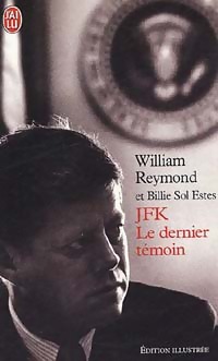  Achetez le livre d'occasion JFK, le dernier témoin de Billie Reymond sur Livrenpoche.com 