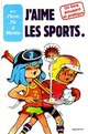  Achetez le livre d'occasion J'aime les sports de Paul Fournel sur Livrenpoche.com 