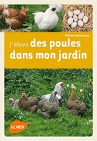  Achetez le livre d'occasion J'élève des poules dans mon jardin sur Livrenpoche.com 