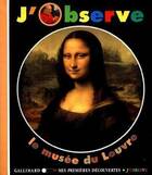  Achetez le livre d'occasion J'observe le musée du Louvre sur Livrenpoche.com 