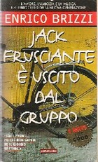  Achetez le livre d'occasion Jack Frusciante è uscito dal gruppo sur Livrenpoche.com 
