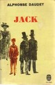 Achetez le livre d'occasion Jack de Alphonse Daudet sur Livrenpoche.com 