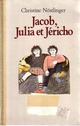  Achetez le livre d'occasion Jacob, Julia et Jéricho de Christine Nöstlinger sur Livrenpoche.com 