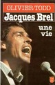  Achetez le livre d'occasion Jacques Brel, une vie de Olivier Todd sur Livrenpoche.com 