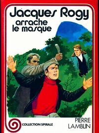  Achetez le livre d'occasion Jacques Rogy arrache le masque de Pierre Lamblin sur Livrenpoche.com 