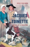  Achetez le livre d'occasion Jacques et Toinette. Au coeur de la Révolution sur Livrenpoche.com 