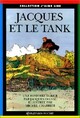  Achetez le livre d'occasion Jacques et le tank de Jacques Delval sur Livrenpoche.com 