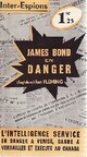  Achetez le livre d'occasion James Bond en danger de Ian Fleming sur Livrenpoche.com 