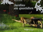  Achetez le livre d'occasion Jardins au quotidien sur Livrenpoche.com 