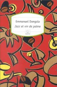  Achetez le livre d'occasion Jazz et vin de palme de Emmanuel Dongala sur Livrenpoche.com 