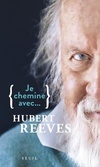  Achetez le livre d'occasion Je chemine avec Hubert Reeves sur Livrenpoche.com 