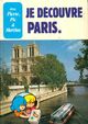  Achetez le livre d'occasion Je découvre Paris de Jean-Pierre Enard sur Livrenpoche.com 