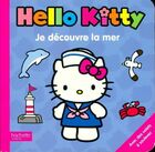  Achetez le livre d'occasion Je découvre la mer avec Hello Kitty sur Livrenpoche.com 