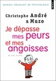  Achetez le livre d'occasion Je dépasse mes peurs et mes angoisses de Christophe André sur Livrenpoche.com 