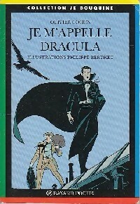  Achetez le livre d'occasion Je m'appelle Dracula de Olivier Cohen sur Livrenpoche.com 