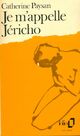  Achetez le livre d'occasion Je m'appelle Jéricho de Catherine Paysan sur Livrenpoche.com 