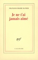  Achetez le livre d'occasion Je ne t'ai jamais aimé de François-Marie Banier sur Livrenpoche.com 