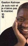  Achetez le livre d'occasion Je suis noir et je n'aime pas le manioc sur Livrenpoche.com 