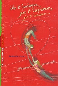  Achetez le livre d'occasion Je t'aime, je t'aime, je t'aime de Martin Friot sur Livrenpoche.com 