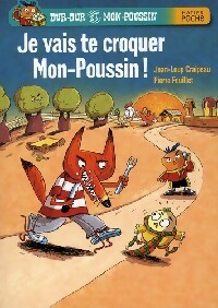  Achetez le livre d'occasion Je vais te croquer, Mon-Poussin ! de Jean-Loup Craipeau sur Livrenpoche.com 