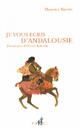  Achetez le livre d'occasion Je vous écris d'Andalousie de Maurice Barrès sur Livrenpoche.com 