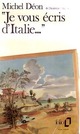  Achetez le livre d'occasion Je vous écris d'Italie... de Michel Déon sur Livrenpoche.com 