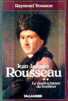  Achetez le livre d'occasion Jean-Jacques rousseau Tome II : Le deuil éclatant du bonheur sur Livrenpoche.com 