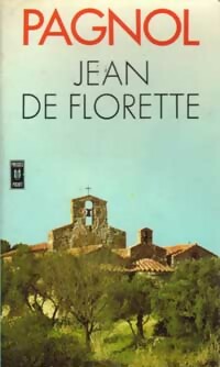  Achetez le livre d'occasion Jean de Florette de Marcel Pagnol sur Livrenpoche.com 