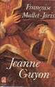  Achetez le livre d'occasion Jeanne Guyon de Françoise Mallet-Joris sur Livrenpoche.com 