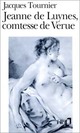  Achetez le livre d'occasion Jeanne de Luynes, comtesse de Vérue de Jacques Tournier sur Livrenpoche.com 