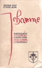 Achetez le livre d'occasion Jehanne. La merveilleuse épopée de Jeanne d'Arc sur Livrenpoche.com 
