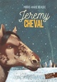  Achetez le livre d'occasion Jeremy cheval de Pierre-Marie Beaude sur Livrenpoche.com 