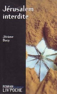 Achetez le livre d'occasion Jérusalem interdite de Jérôme Bucy sur Livrenpoche.com 