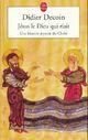  Achetez le livre d'occasion Jésus le Dieu qui riait de Didier Decoin sur Livrenpoche.com 