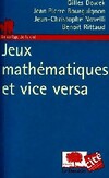  Achetez le livre d'occasion Jeux mathématiques et vice versa sur Livrenpoche.com 