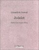  Achetez le livre d'occasion Jodelet de Gérard De Nerval sur Livrenpoche.com 