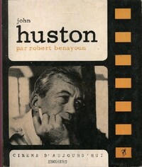  Achetez le livre d'occasion John Huston de Robert Benayoun sur Livrenpoche.com 