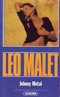  Achetez le livre d'occasion Johnny Metal de Léo Malet sur Livrenpoche.com 
