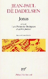 Achetez le livre d'occasion Jonas / Les ponts de Budapest et autres poèmes de Jean-Paul De Dadelsen sur Livrenpoche.com 
