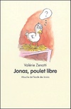  Achetez le livre d'occasion Jonas, poulet libre sur Livrenpoche.com 
