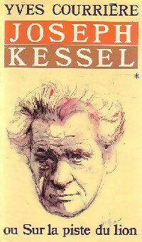  Achetez le livre d'occasion Joseph Kessel Tome I de Yves Courrière sur Livrenpoche.com 