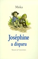  Achetez le livre d'occasion Joséphine a disparu de Moka sur Livrenpoche.com 