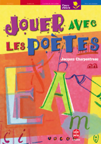  Achetez le livre d'occasion Jouer avec les poètes de Jacques Charpentreau sur Livrenpoche.com 