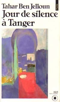  Achetez le livre d'occasion Jour de silence à Tanger de Tahar Ben Jelloun sur Livrenpoche.com 